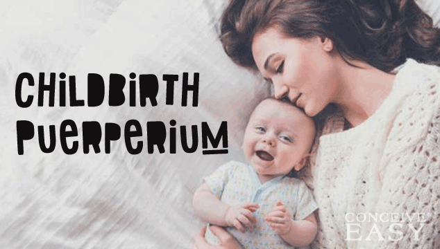 complications pregnancy childbirth puerperium conceiveeasy com puerperium